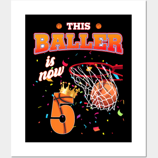 This Basketball Baller Is Now 5 Years Old Happy My Birthday Posters and Art